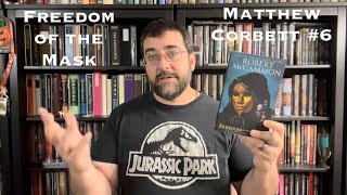 Freedom of the Mask Book Review Robert McCammon Matthew Corbett Series 6 Historical Fiction [upl. by Enyrhtak]