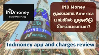 Indmoney மூலமாக america பங்கில் முதலீடு செய்யலாமா  Indmoney app and charges review in தமிழ் [upl. by Silsbye600]