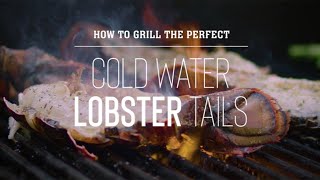 How to Grill Cold Water Lobster Tails [upl. by Gut724]