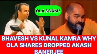 Bhavish Aggarwal vs Kunal kamra Why Ola shares Dropped Video Credits Akash Banerjee [upl. by Ayn]