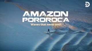 Amazon Pororoca  Worlds most Dangerous amp Longest Wave  Discovery Channel [upl. by Annauj]