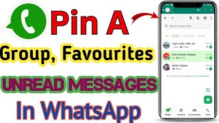 How To Pin A GroupChatUnread Messages in WhatsApp  Chat pinned in whatsapp meaning [upl. by Fleurette792]