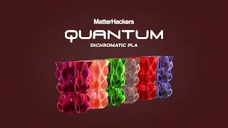 Introducing MatterHackers Quantum™ Dichromatic PLA [upl. by Yssenhguahs887]