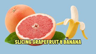 PEELING GRAPEFRUIT AND FRUITART BANANA BANANA ASMR GRAPEFRUIT [upl. by Ybrek]