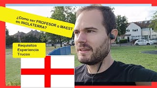 ✅REQUISITOS✅ y COMO TRABAJAR de PROFESOR en INGLATERRA ✅ [upl. by Darbee414]