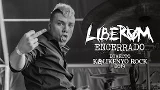 Liberum  Encerrado Directo Kalikenyo Rock 2019 [upl. by Ravahs]