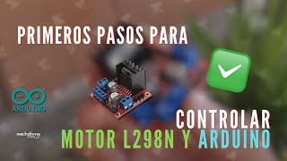 Driver Motor DC L298N con Arduino  Funcionamiento Explicación y Conexiones [upl. by Babbie]