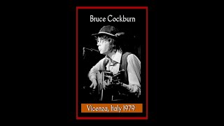 Bruce Cockburn  Vicenza Italy 1979 Complete Bootleg [upl. by Roid133]