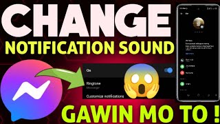 PAANO MAGPALIT NG NOTIFICATION SOUND SA MESSENGER  100 LEGIT [upl. by Ycnej]