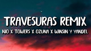 Casper Magico x Nio Garcia x Ozuna x Myke Towers x Wisin amp Yandel  Travesuras REMIX LetraLyrics [upl. by Liek]