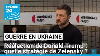 Réélection de Donald Trump  quelle stratégie de Volodymyr Zelensky  • FRANCE 24 [upl. by Lorenzana957]