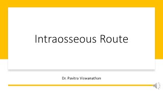 Intraosseous route [upl. by Eellah]