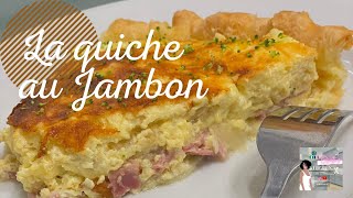 QUICHE AU JAMBON FACILE ma recette de quiche au jambon la plus rapide et la plus savoureuse [upl. by Patrice]