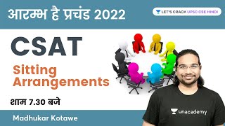 Sitting Arrangements  CSAT for UPSC 2022  आरम्भ है प्रचंड 2022  UPSC CSE  Madhukar Kotawe [upl. by Eirehs]