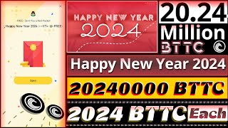 New Years Giveaway  Total 2024 Million BTTC Crypto Box Red Packet Earn 2024 BTTC Each [upl. by Lebiram]