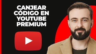 Cómo Canjear un Código en YouTube Premium [upl. by Ainiger129]