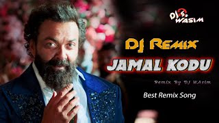 Jamal Jamal Remix  Dj S Wasim  Circuit Mix  Animal Abrar’s Entry  Bobby Deol  Ranbir Kapoor [upl. by Lacy552]