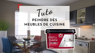 TUTO V33  Comment peindre mes meubles de cuisine avec la peinture Rénovation Perfection [upl. by Lynden]