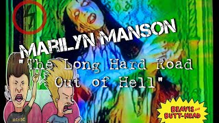 Marilyn Manson  Beavis and Butthead watch “The Long Hard Road Out Of Hell” [upl. by Erolyat]