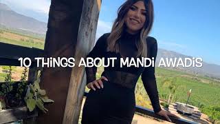 10 Things About Mandi Awadis [upl. by Emilia]