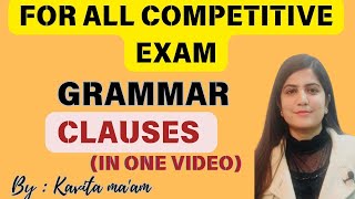 CLAUSES IN ENGLISH GRAMMAR  CLAUSESHIGH COURT EXAM JKP CONSTABLE EXAM JKSSB EXAM BY KAVITA MA’AM [upl. by Shane]