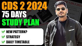 CDS 2 2024 Daily Study Plan  CDS Preparation Strategy based on Latest Pattern [upl. by Anaeg]