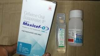 maxicef o 100 mg syrup uses cefixime 100 mg suspension [upl. by Weinshienk]