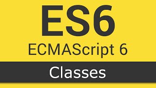 ECMAScript 6  ES6 New Features  Tutorial 5  Classes [upl. by Anaek391]