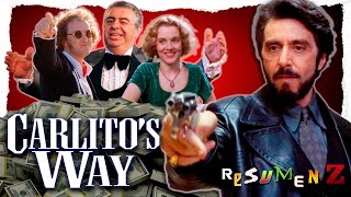 Carlitos Way  Resumen Z [upl. by Eenttirb307]