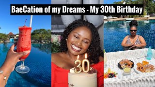 Vlog  BaeCation Part 2 My 30th Birthday Connecting Resting amp Baking in the Sun [upl. by Anilahs825]