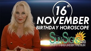 November 16th Zodiac Horoscope Birthday Personality  Scorpio  Part 1 [upl. by Gawen863]