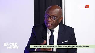 ENTRE 2 NEWS  Ladversaire à AFFI Me DAGBO GODÉ sans détour décrypte l’actualité politique [upl. by Gnoc]