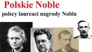 Polskie Noble POLSCY laureaci nagrody Nobla [upl. by Latham]