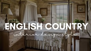 English Country Interior Design  Infusing Timeless Elegance into Your Space [upl. by Tor]