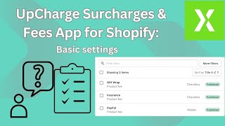 UpCharge Surcharges amp Fees App for Shopify Basic settings [upl. by Marks804]