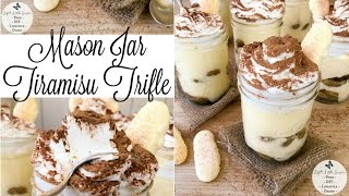 Mason Jar Tiramisu Trifle Recipe  Lifes Little Sweets [upl. by Cos]