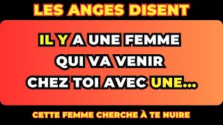 1111 💌MESSAGE DES ANGES  IL Y A UNE FEMME QUI VA VENIR CHEZ TOI AVEC UNE💌💌✨✨ [upl. by Neffets998]