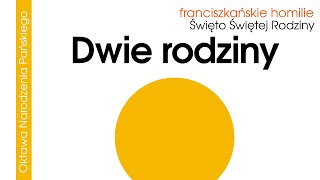 Dwie rodziny święto Świętej Rodziny [upl. by Nathanil491]