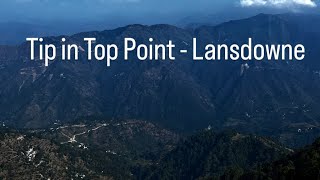 Tip In Top Point  Lansdowne  and other places to visit in Lansdowne ❣️🌄✨ [upl. by Ahsinat422]