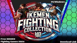 Ikemen Fighting Collection Full Game Compilation Release 2024 Download Link PCWindows [upl. by Aisyat]