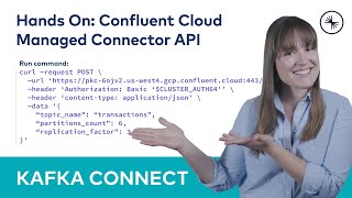 Confluent Cloud Managed Connector API Hands On  Kafka Connect 101 2023 [upl. by Polly]