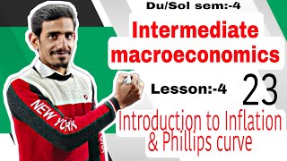 23 Introduction to Inflation amp Phillips curve  Intermediate Macroeconomics  DuSol Semester4 [upl. by Najram392]