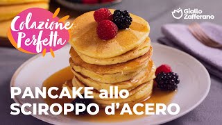 PANCAKE allo SCIROPPO DACERO  la RICETTA per la COLAZIONE PERFETTA✨🥞 [upl. by Zandra]