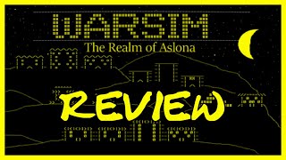 Warsim The Realm of Aslona  Indie Game Review [upl. by Keelby]