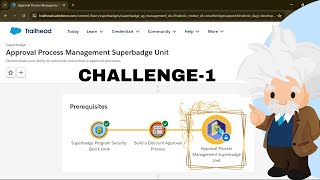 Set up and Create the approval process  Approval Process Management Superbadge Unit  Salesforce [upl. by Rosette872]