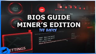 Motherboard BIOS Settings For Mining  The Basics [upl. by Fairman]