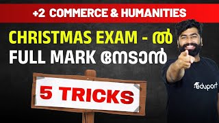 Plus Two Commerce amp Humanities  How to Get Full Mark in Plus Two Christmas Exam  Eduport [upl. by Follmer]