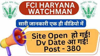 Fci Haryana Watchman Dv Date Out  Website Open  Post 380 Fci Watchman Update  Fci Latest News [upl. by Caputto]