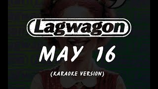 Karaoke Lagwagon  May 16 [upl. by Keil]