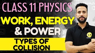 Class 11th Physics Chapter 6  Work Energy and Power  L5  Types of Collision  Ashu Sir Physics [upl. by Nnalatsyrc]